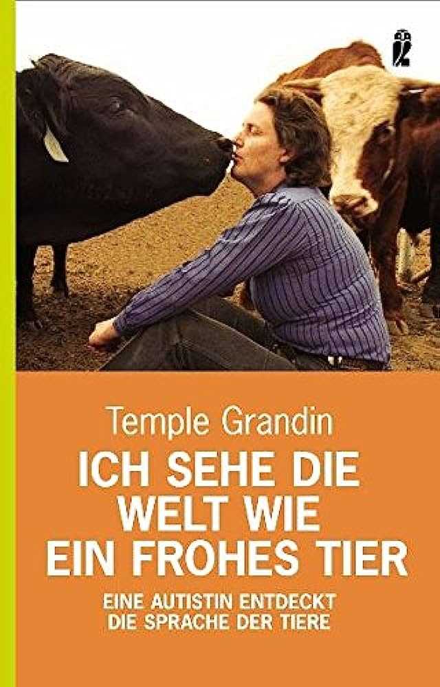 Temple Grandins Vermächtnis: Eine Inspiration für Menschen und Tiere weltweit